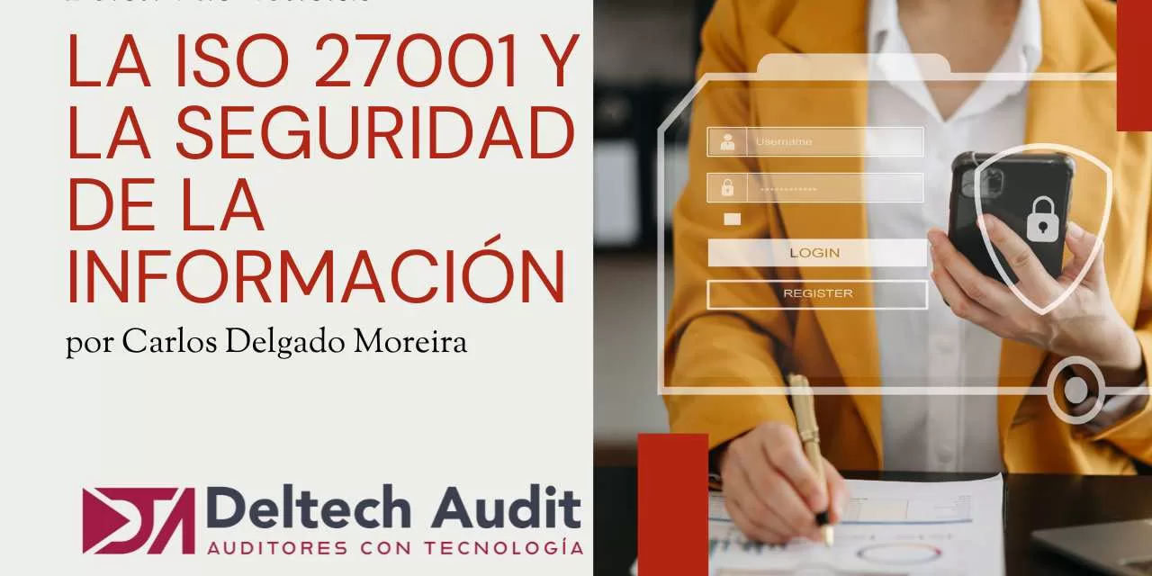 La ISO 27001 aporte a la seguridad de la información