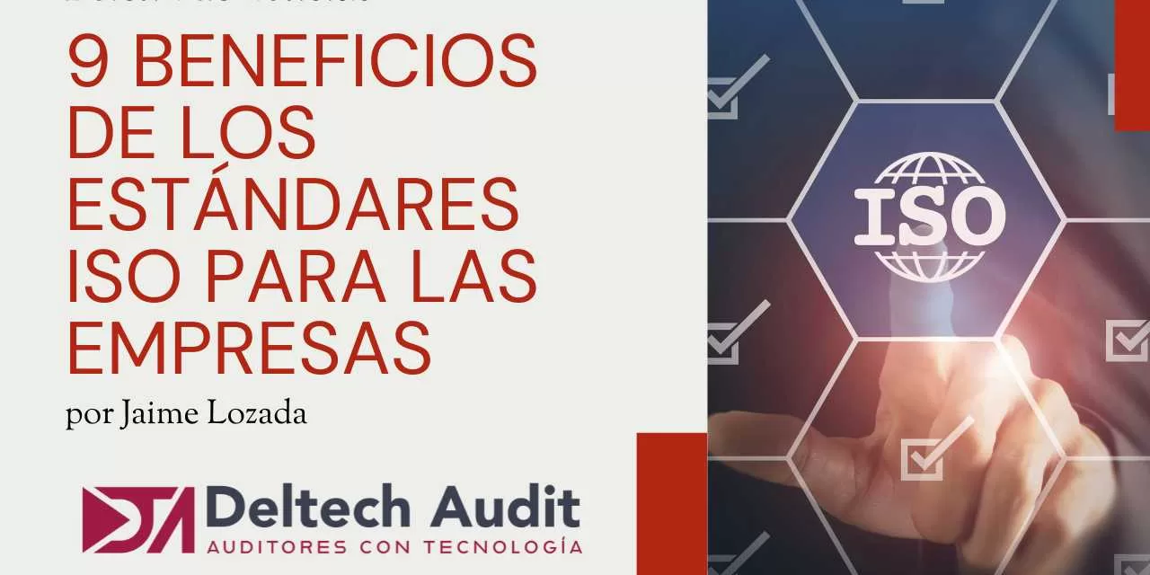 9 Beneficios de los estándares ISO para las empresas