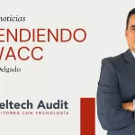 Entendiendo el WACC y su impacto en tu Empresa