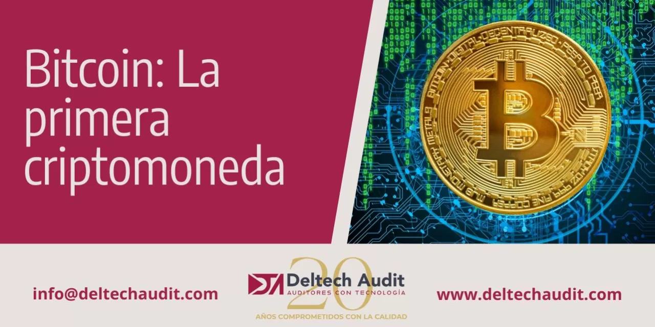 Bitcoin: La primera criptomoneda