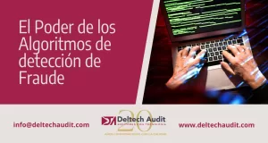 El Poder de los Algoritmos de detección de Fraude