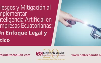 Riesgos y Mitigación al implementar Inteligencia Artificial en Empresas Ecuatorianas: Un Enfoque Legal y Ético