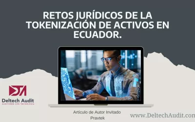 Retos Jurídicos de la Tokenización de activos en Ecuador.