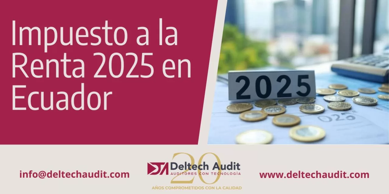 Impuesto a la Renta 2025 en Ecuador