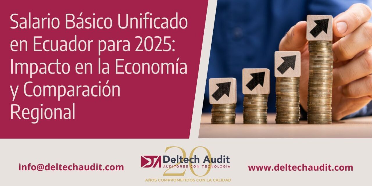 Salario Básico Unificado en Ecuador para 2025: Impacto en la Economía y Comparación Regional