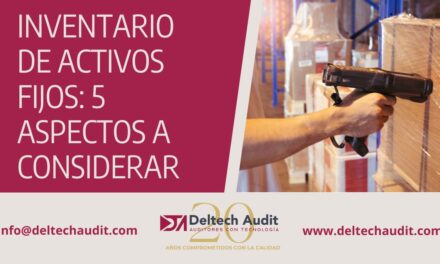 INVENTARIO DE ACTIVOS FIJOS: 5 ASPECTOS A CONSIDERAR