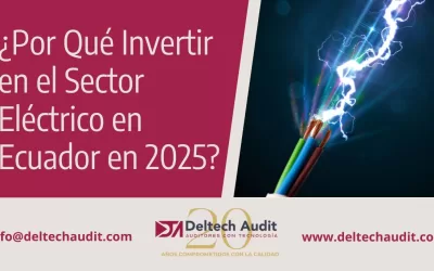 ¿Por Qué Invertir en el Sector Eléctrico en Ecuador en 2025? Una Oportunidad Post-Crisis