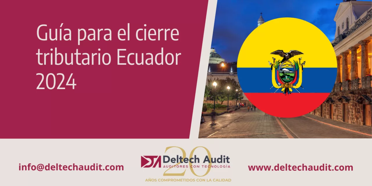 Cierre Tributario 2024 en Ecuador: Guía Completa