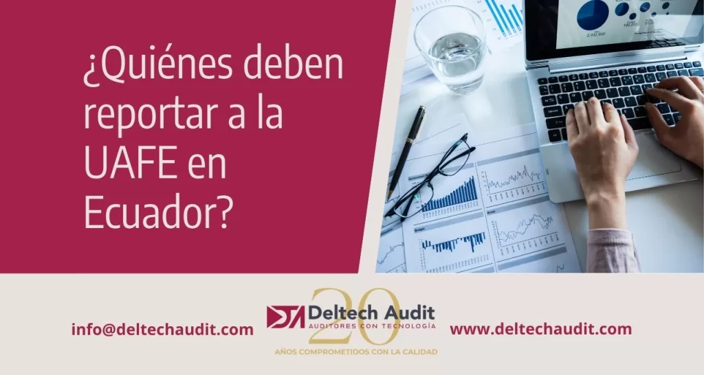 Quiénes deben reportar a la UAFE en Ecuador