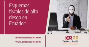 Esquemas fiscales de alto riesgo en Ecuador x