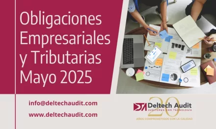 Obligaciones Empresariales y Tributarias en Ecuador para Mayo 2025