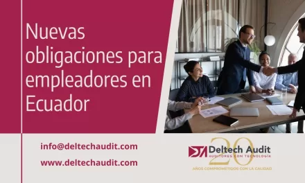 Nuevas obligaciones para empleadores en Ecuador